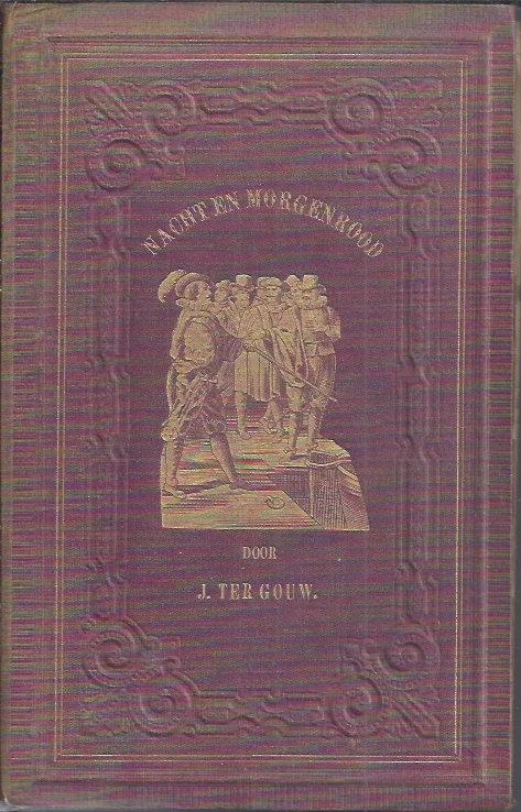 Finale Uitverkoop Nacht en morgenrood : een tijdvak uit de geschiedenis van Amsterdam, meerendeels naar oorspronkelijke stukken – door J. ter Gouw ; met platen en eene kaart.