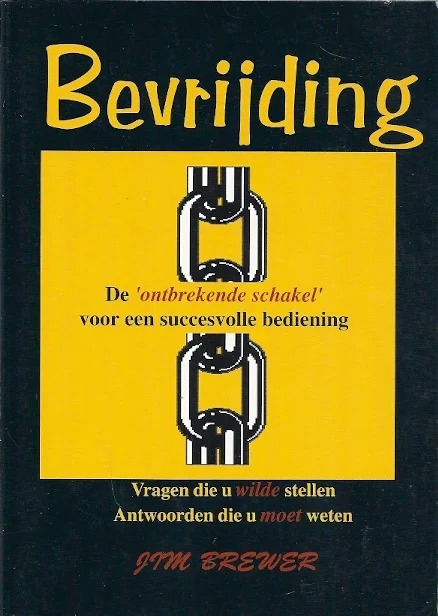 Bevrijding, ‘de ontbrekende schakel’ voor een succesvolle bediening – Jim Brewer Voordeelprijs