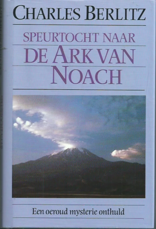 Speurtocht naar de Ark van Noach : een oeroud mysterie onthuld – Charles Berlitz (Hardcover) Flitsaanbieding