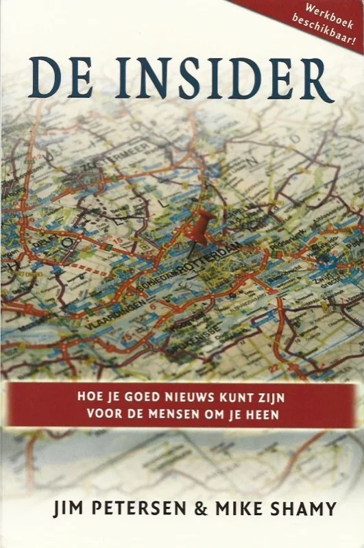 Korting De insider : hoe je goed nieuws kunt zijn voor de mensen om je heen – Jim Petersen & Mike Shamy