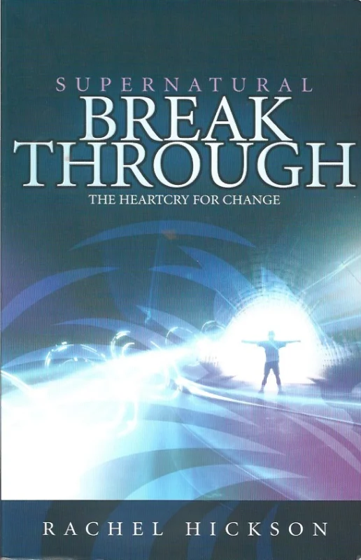 Supernatural Breakthrough: The Heartcry for Change – Rachel Hickson Seizoensaanbieding