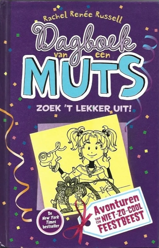 Lage Kosten Dagboek van een muts : zoek ‘t lekker uit : avonturen van een niet-zo-cool feestbeest – Rachel Renée Russell (Dagboek van een muts 2, Total uitgave)