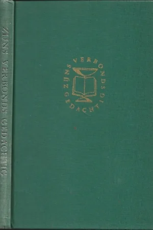 Zijns verbonds gedachtig : gedenkboek van het Gereformeerd onderwijs te Spakenburg bij het 75-jarig bestaan : 7juli 1879-7 juli 1954 – samengesteld door J. Koelewijn Dz. Seizoensaanbieding