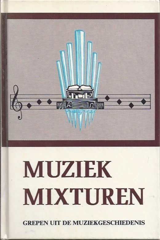 Muziek-mixturen : grepen uit de muziekgeschiedenis – K. Deddens Rechtstreeks Van De Fabrikant