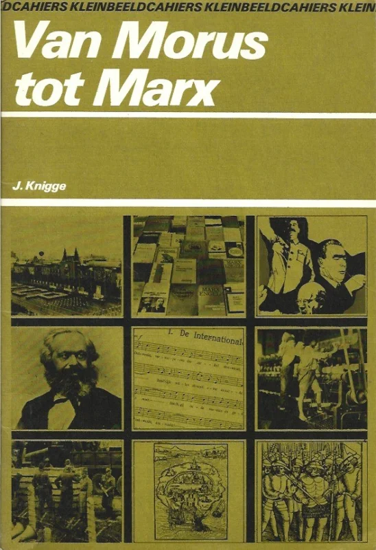 Goedkoop Van Morus tot Marx : Oorsprongen van het rode denken – J. Knigge