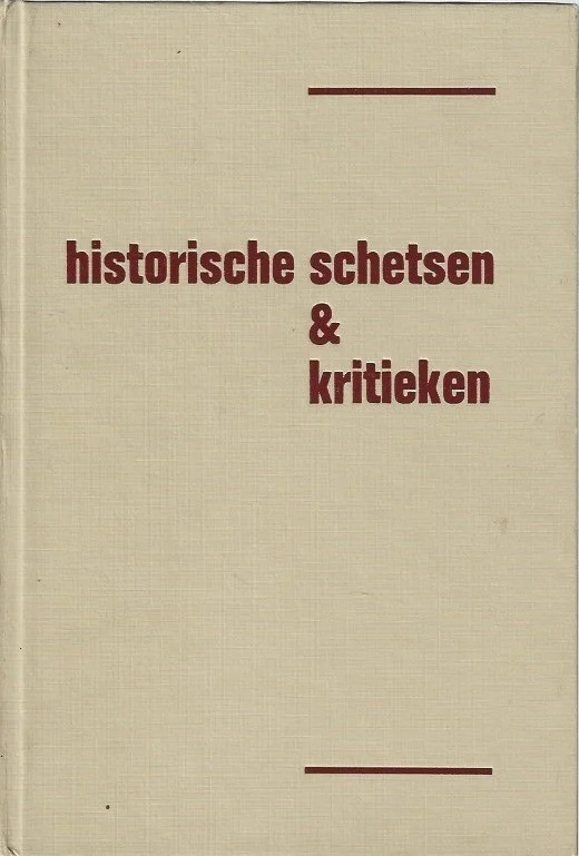 Historische schetsen en kritieken – Mr. L. van Heijningen Voordeelprijs