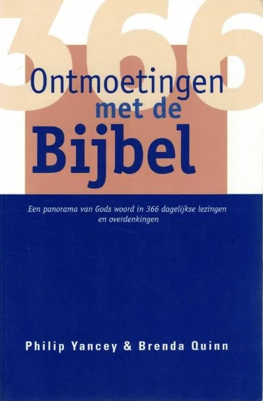 Op = Op Ontmoetingen met de Bijbel : Een panorama van Gods woord in 366 dagelijkse lezingen en overdenkingen – Philip Yancey & Brenda Quinn