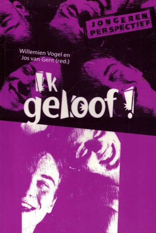 Ik geloof! – Willemien Vogel en Jos van Gent (red.) Finale Uitverkoop