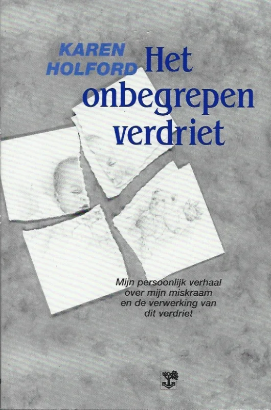 Aanbieding Het onbegrepen verdriet – Karen Holford