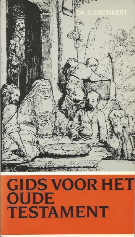 Gids voor het Oude Testament– dr. K. Dronkert (5e druk 1992) Weekendaanbieding