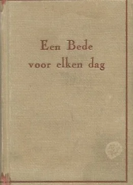 Beperkt Aanbod Een bede voor elken dag – J.H. Gunning J.Hz.(12e druk 1951)