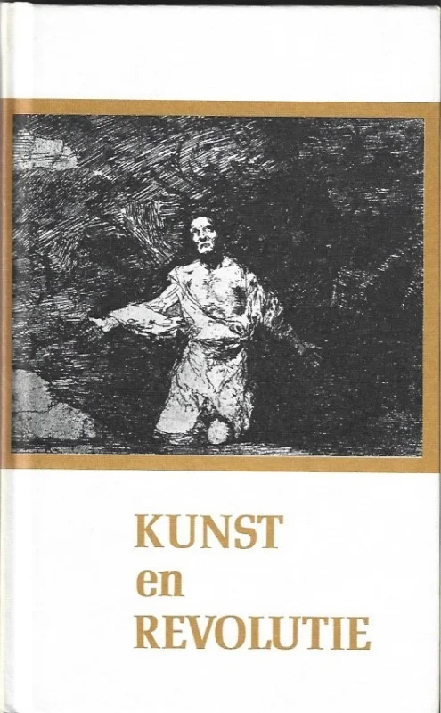 Kunst en revolutie – door Willem L. Meijer Beperkte Voorraad