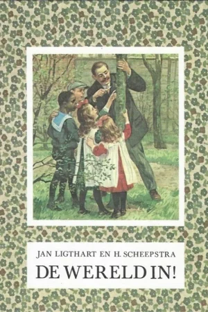 Aanbieding De wereld in! – Jan Ligthart en H. Scheepstra ; plaatjes van C. Jetses