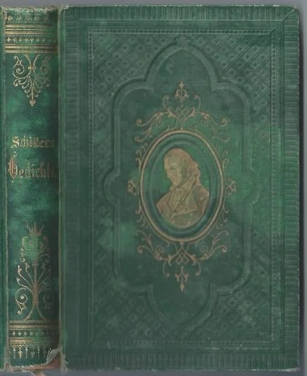 Gedichte von Friedrich von Schiller – Cotta’schen Buchhandlung, 1878 Koopje