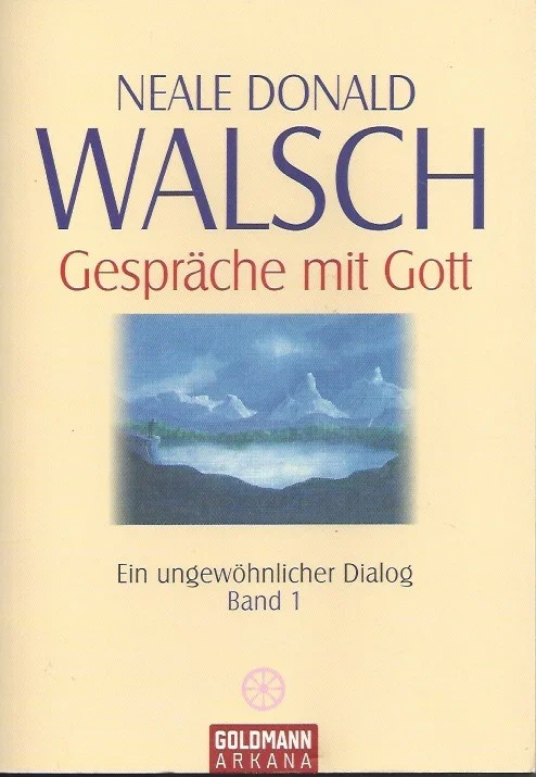 Meest Verkocht Gespräche mit Gott : Ein ungewöhnlicher Dialog : Band 1 : Neale Donald Walsch