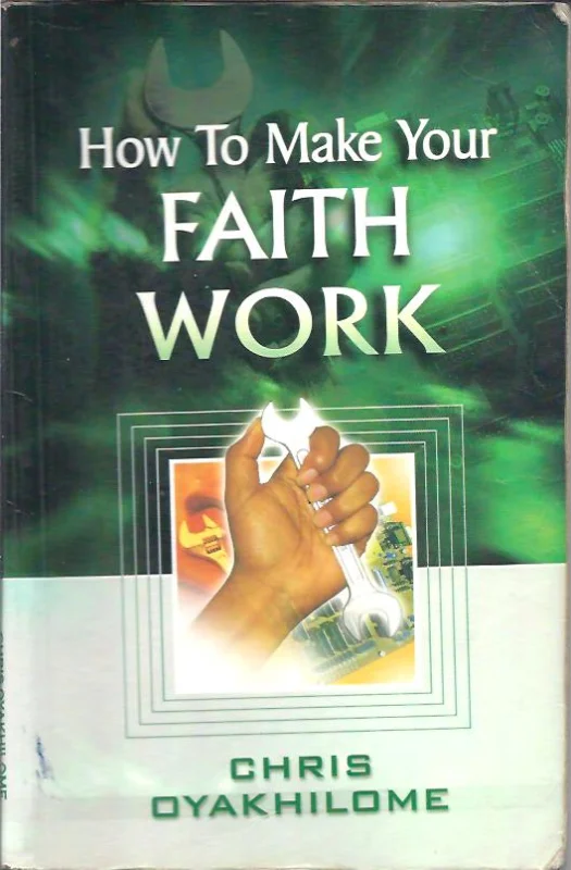 How To Make Faith Work – Chris Oyakhilome Hete Deal