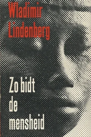 Zo bidt de mensheid – Wladimir Lindenberg Tijdelijk Beschikbaar
