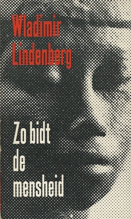 Zo bidt de mensheid – Wladimir Lindenberg Tijdelijk Beschikbaar