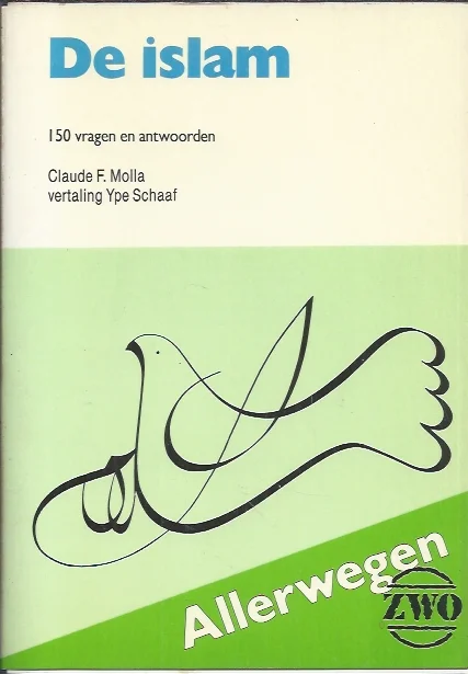 De islam : 150 vragen en antwoorden – Claude F. Molla (Allerwegen, 10) Direct Verzonden