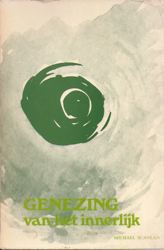Korting Genezing van het innerlijk – Michael Scanlan