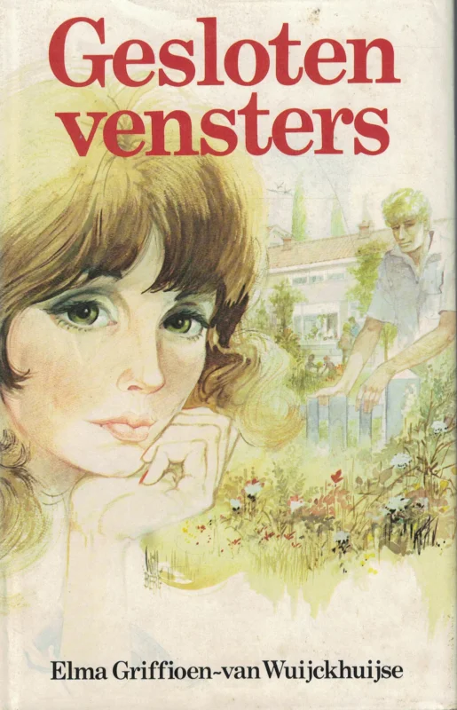 Gesloten vensters – Elma Griffioen-van Wuijckhuijse Lage Kosten