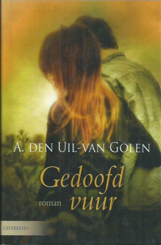 Gedoofd vuur : Citerreeks – A. den Uil-van Golen Express Levering