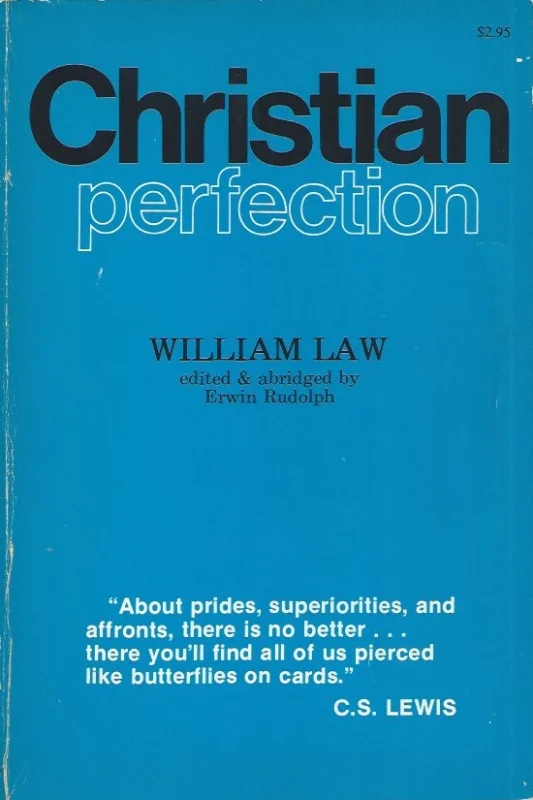 Shop Nu Christian perfection : by William Law ; edited and abridged by Erwin Paul Rudolph.