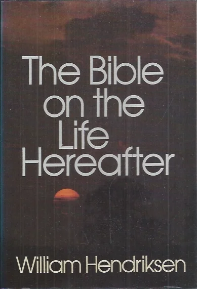 Bible on the Life Hereafter – William Hendriksen Flitsaanbieding