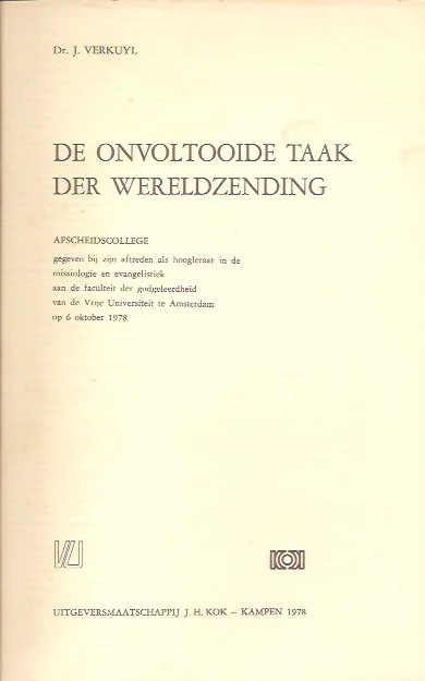 De onvoltooide taak der wereldzending – Prof.Dr. J. Verkuyl Beste Prijs