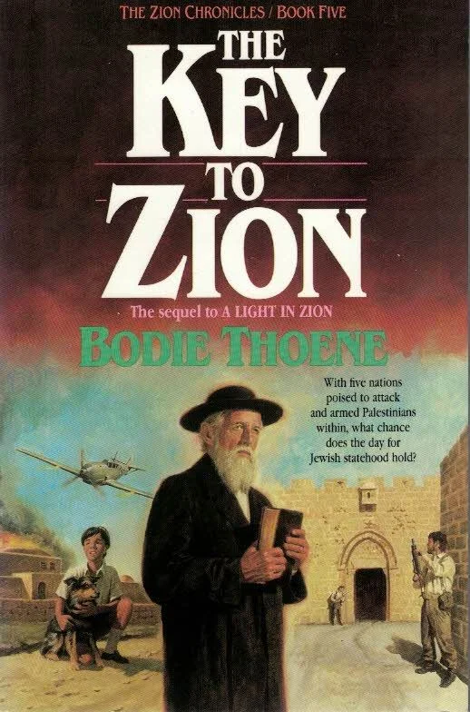 The key to Zion With five : The sequel to A LIGHT ZION – Bodie Thoene Gratis Retour