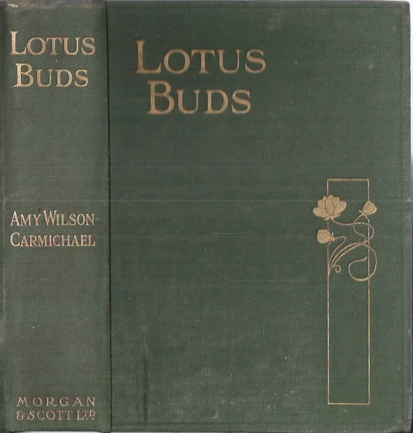 Betaalbaar Lotus Buds Octavo Edition 1912 – by Amy Wilson-Carmichael