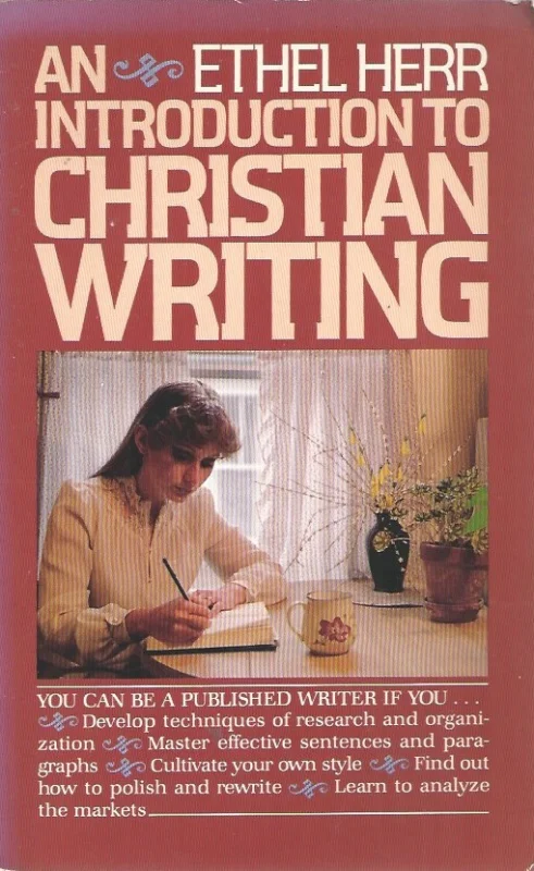 Express Levering An introduction to Christian writing : Ethel Herr(with note from the Author) (underlining)