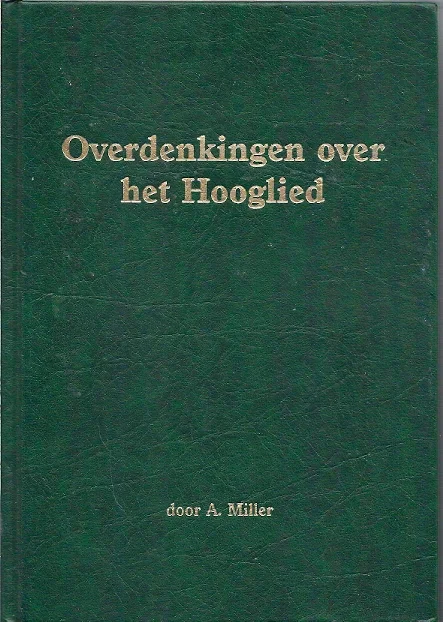 Overdenkingen over het Hooglied – door A. Miller Betaalbaar