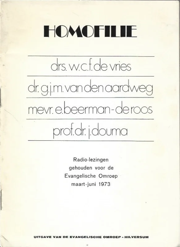 Homofilie : Radio-lezingen gehouden voor de Evangelische Omroep maart-juni 1973 Must-Have