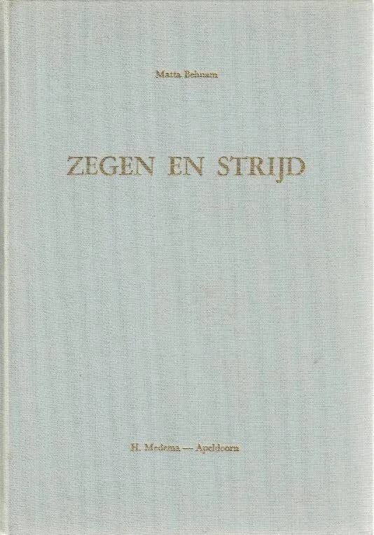 Zegen en strijd : de brief aan de Efeziers – Matta Behnam (1e druk 1964) Weekendaanbieding