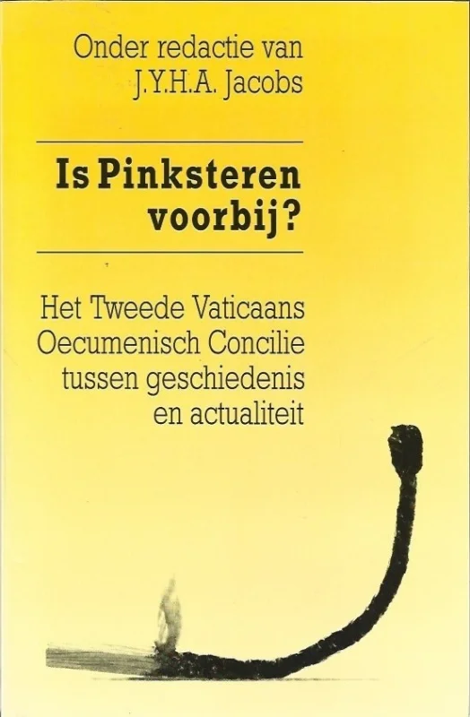 Is Pinksteren voorbij? : Het Tweede Vaticaans Oecumenisch Concilie tussen geschiedenis en actualiteit – J.Y.H.A. Jacobs (redactie) Populair