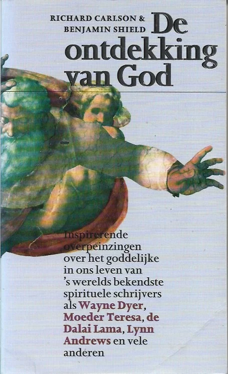 De ontdekking van God – Richard Carlson & Benjamin Shield Dagaanbieding