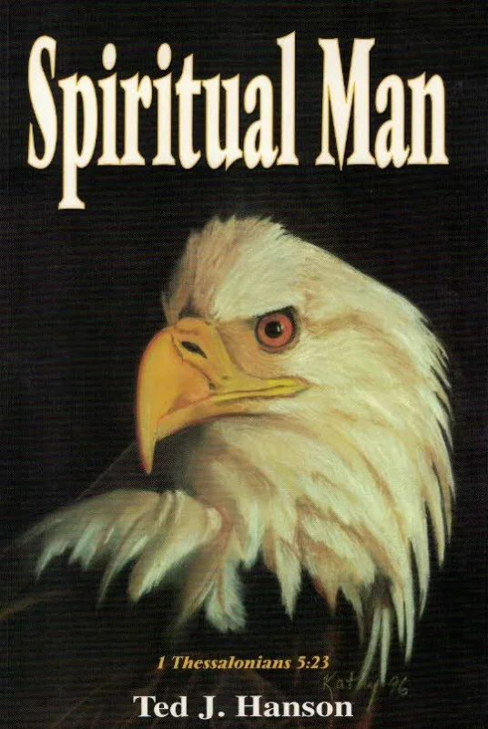Spiritual Man – Ted J. Hanson Nieuw
