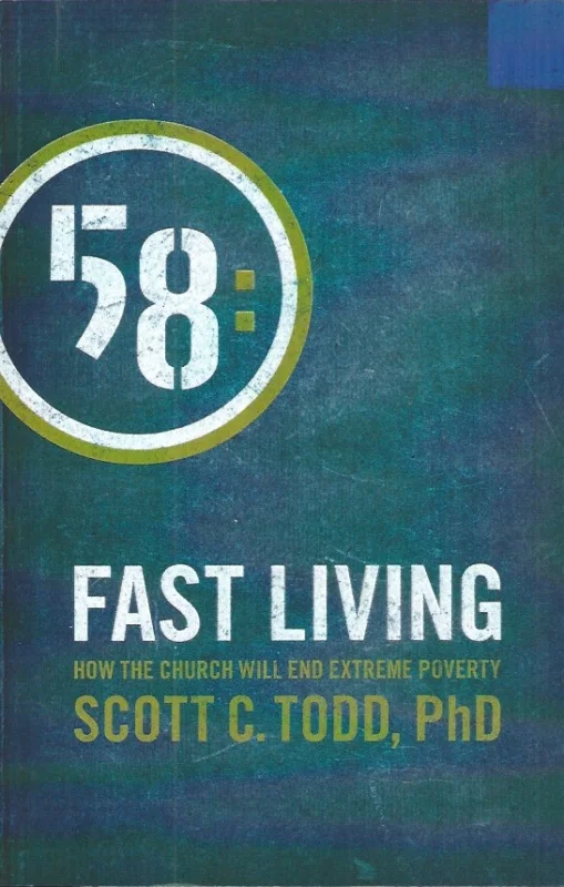 Bestseller Fast Living : How The Church Will End Extreme Poverty – Scott C. Todd