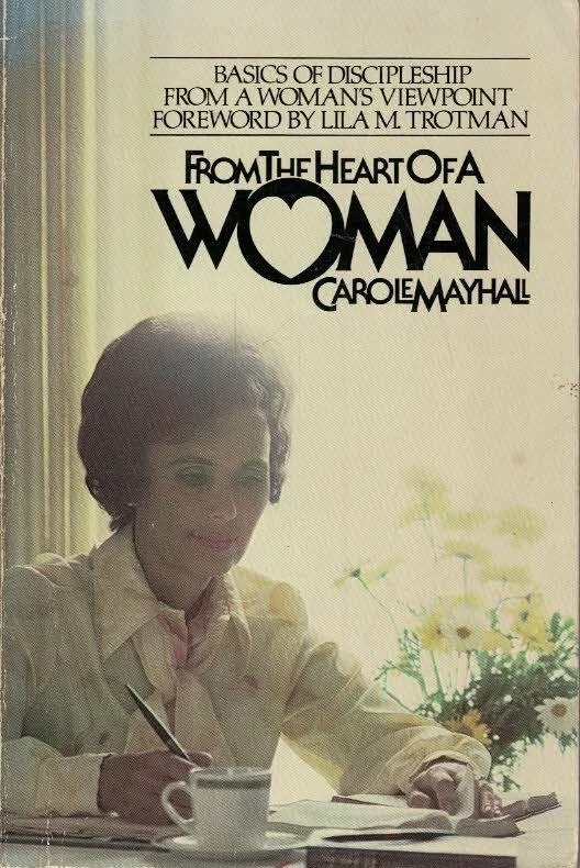 From the heart of a woman – Carole Mayhall Koop Vandaag