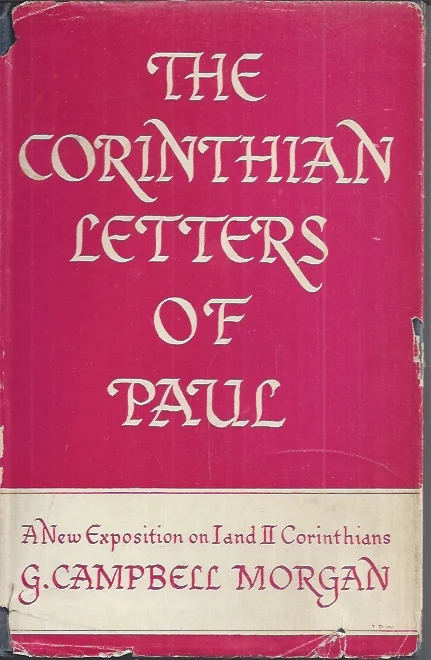 Koop Online The Corinthian Letters of Paul : An Exposition on I and II Corinthians – G. Campbell Morgan (Hardcover, 1962)