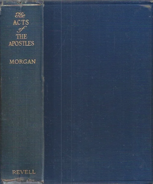 Koopje The Acts of the Apostles – by G. Campbell Morgan
