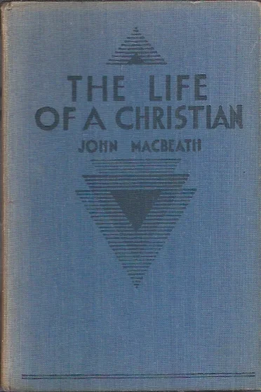 The life of a Christian – John Macbeath Gratis Verzending