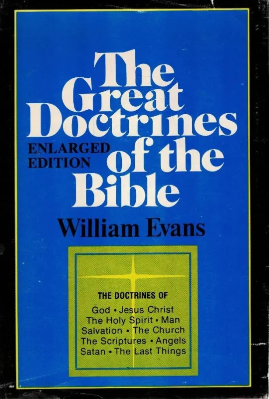 The great doctrines of the Bible – William Evans (Hardcover) Uitverkoop