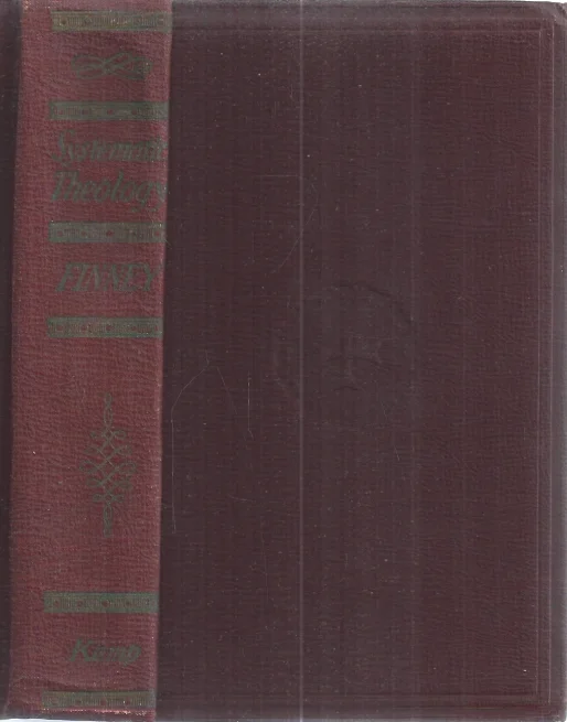 Lectures on Systematic Theology : by the Rev. Charles G. Finney ; edited by Pres. J.H. Fairchild(2d ed. 1946) Aanbieding