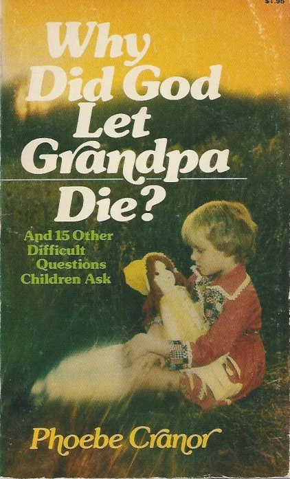 Why Did God Let Grandpa Die? – Phoebe Cranor Voordeelprijs