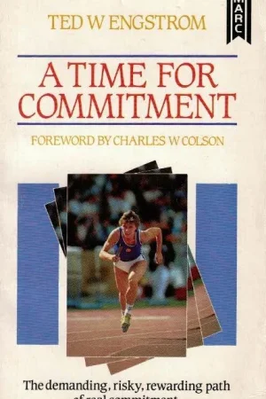 A Time for Commitment – Ted W. Engestrom Merkproduct