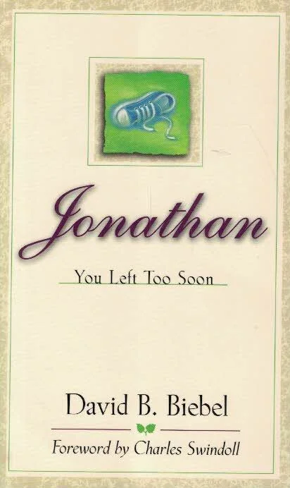 Jonathan, You Left Too Soon – David B. Biebel Direct Verzonden