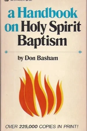 A Handbook On Holy Spirit Baptism – Don Basham Actieprijs