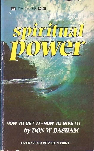 Meest Verkocht Spiritual Power – by Don W. Basham